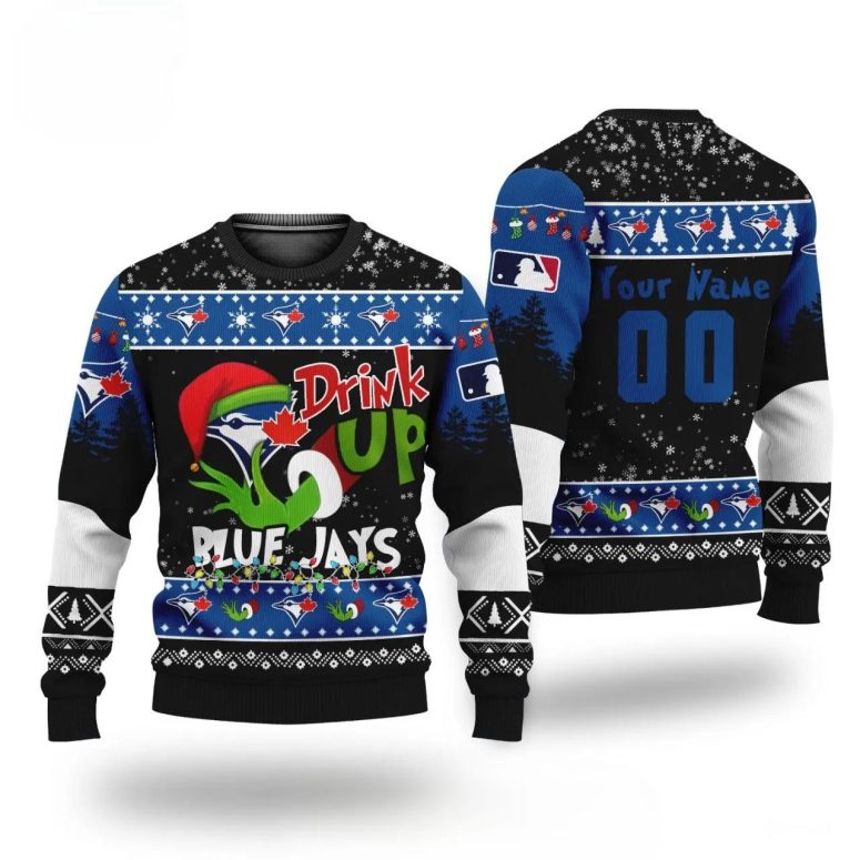 Grinch Drink Up Toronto Blue Jays Custom Ugly Christmas Sweater